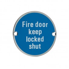 Fire Door Keep Locked Shut 76mm Dia. SS